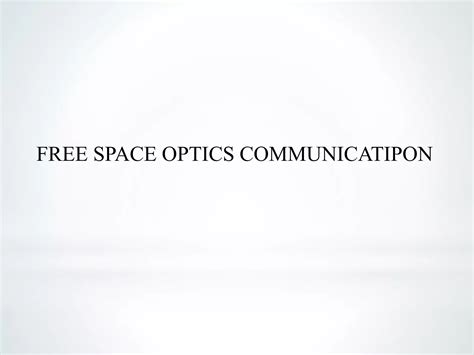 Free Space Optical Communication Ppt