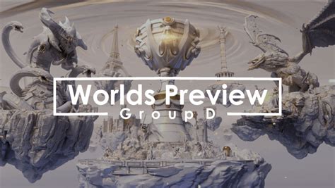 League Of Legends Worlds Group D Preview