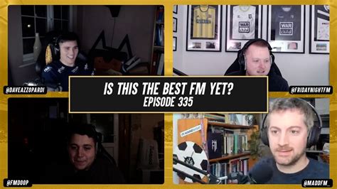 5 Star Potential Podcast 335 Is This The Best Fm Yet Youtube