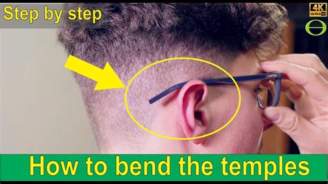 How To Bend The Temples On Glasses To Fit On The Head Or Round The Ear Youtube