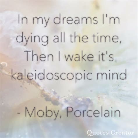 Moby Porcelain Music Quotes Lyrics Soundtrack To My Life Music Lyrics