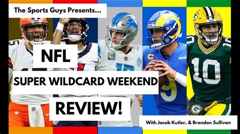 NFL SUPER WILDCARD WEEKEND REVIEW THE GOOD THE BAD AND THE UGLY THE