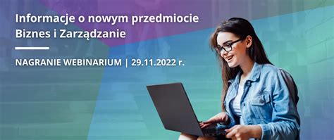 Podstawowe Informacje O Nowym Przedmiocie Biznes I Zarz Dzanie