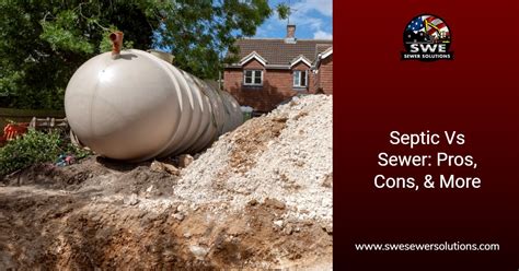 Septic Vs Sewer Pros Cons More SWE Shop