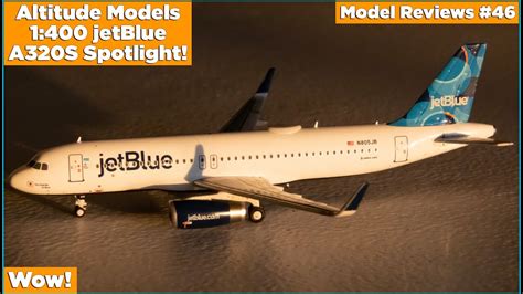 Jetblue A S Spotlight By Altitude Models Wcd Model Unboxings