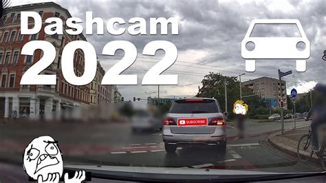 Dashcam 2022 Rotlichtverstöße Überholverstöße Verkehrshindernisse