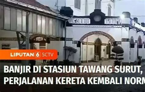 Berita Banjir Stasiun Tawang Hari Ini Kabar Terbaru Terkini