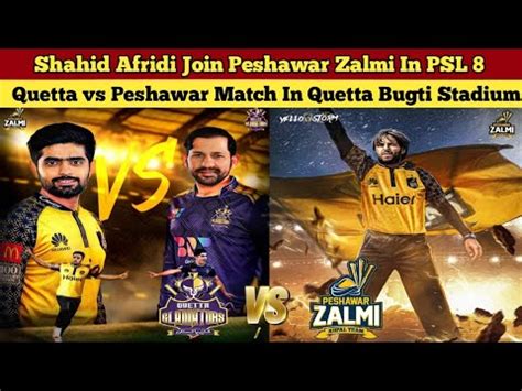 Shahid Afridi Join Pz In Psl Quetta Vs Peshawar Match In Quetta