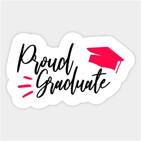 Proud Graduate Proud Graduate Sticker Teepublic