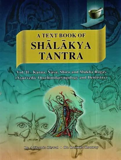 A Text Book Of Shalakya Tantra Netra Roga Ayurvedic Ophthamology Vol