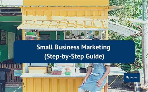 Small Business Marketing (Step-by-Step Guide)