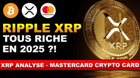 XRP Á 50 POUR 2025 MASTERCARD NOUVELLE CARTE CRYPTO ACTU