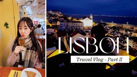 Eng Lisbon Vlog Newlywed Couple Portugal Lisbon Travel Vlog