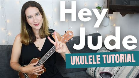 How To Play Hey Jude On The Ukulele YouTube