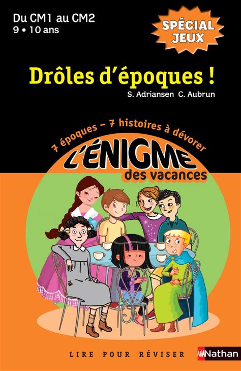 Amazon fr Cahier de vacances Enigmes Drôles d Epoques Spécial