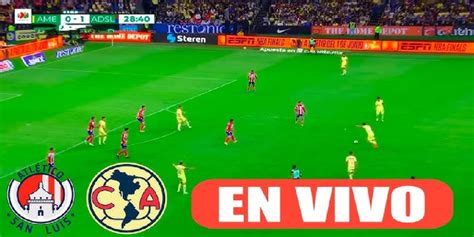 Atlético San Luis Vs América Transmisión En Vivo Y Directo Hd