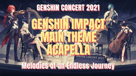 Genshin Impact Main Theme Acapella Genshin Concert 2021 Melodies Of