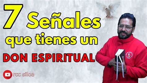 Se Ales Que Tienes Un Don Espiritual Youtube