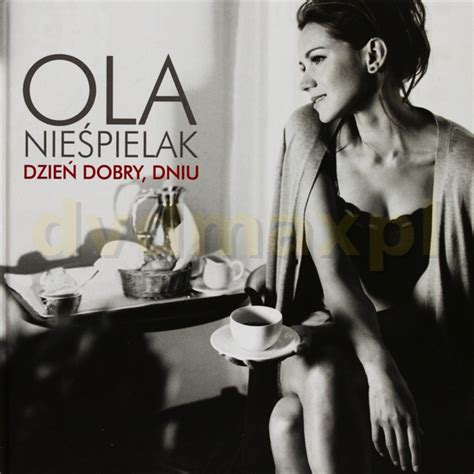 Ola Nieśpielak Dzień Dobry Dniu Lyrics and Tracklist Genius