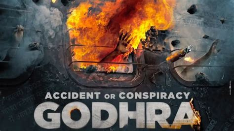 Godhra-1: After TKF, Kerala story, new movie on controversial incident ...