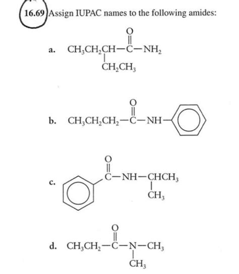 Solved 16 69 Assign IUPAC Names To The Following Amides A Chegg