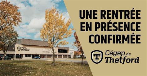 Une rentrée en présence confirmée au Cégep de Thetford Cégep de Thetford