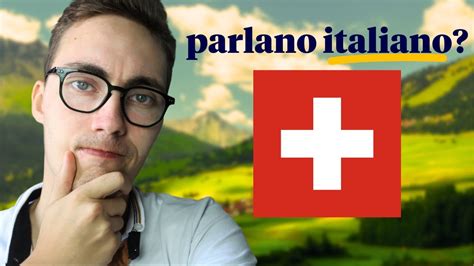 Perché si parla italiano in SVIZZERA YouTube