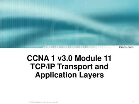 Ppt Ccna 1 V3 0 Module 11 Tcp Ip Transport And Application Layers Powerpoint Presentation Id