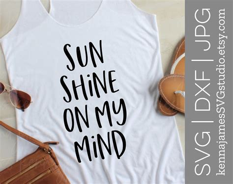 Sun Shine On My Mind Svg Sunshine Svg Summer Svg Adventure Svg Beach