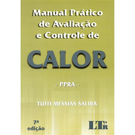 Livro Manual Pr Tico De Avalia O E Controle De Calor Ppra Submarino