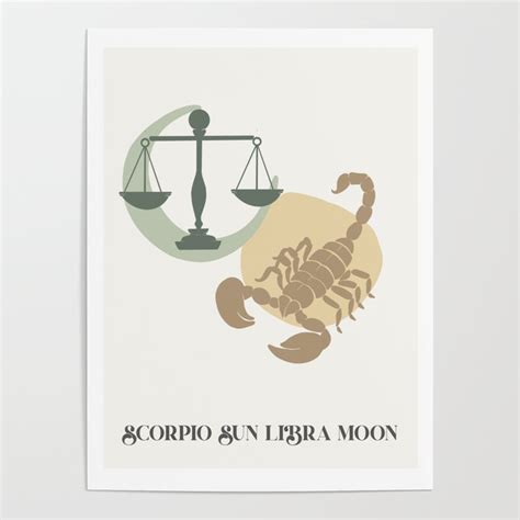 Scorpio Sun Libra Moon Poster by chloe myers | Society6