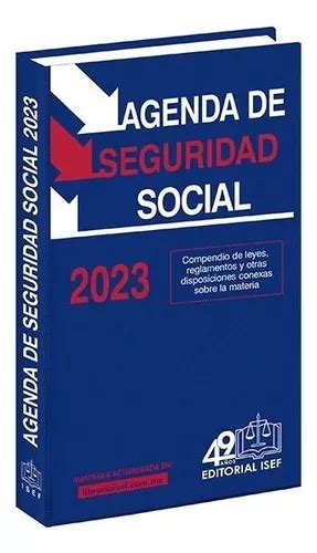 Agenda De Seguridad Social 2023 No De Ediciones Fiscales Isef Serie