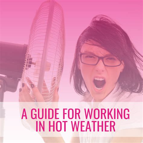 A Guide For Working In Hot Weather Easybook Training