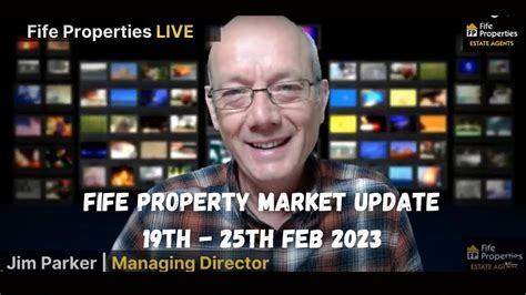 Fife Property Market Update Th Th Feb Youtube