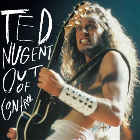 Ted Nugent — Wango Tango — Listen, watch, download and discover music ...