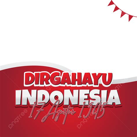 República De Indonesias 78 Aniversario Vector Png Choza Ri 78 Feliz Choza Twibbon Ri 78