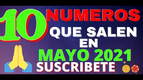 Los Numeros Que Mas Salen En El Mes De Mayo Youtube