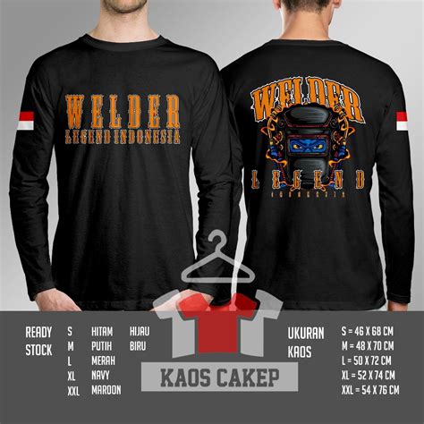 Jual Kaos Tukang Las Welder Legend Indonesia Desain Terbaru Lengan