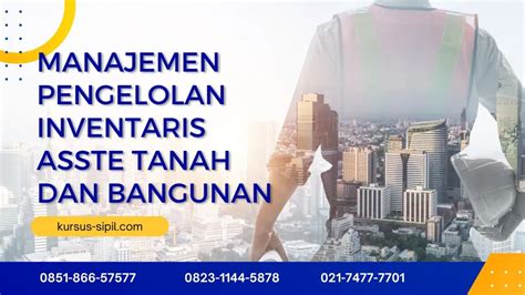 Pelatihan Manajemen Pengelolan Inventaris Asset Tanah Dan Bangunan