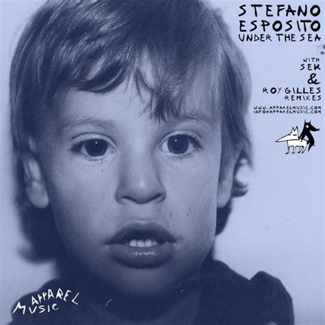 Stream Apparel Music Listen To Stefano Esposito Under The Sea