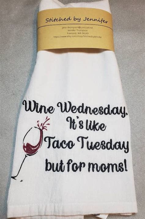 Wine Wednesday It S Like Taco Tuesday But For Moms Etsy Flour Sack