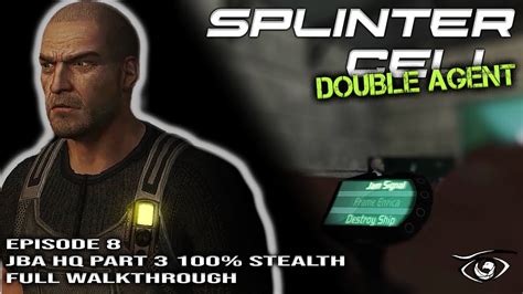 Jba Headquarters Part Stealth Splinter Cell Double Agent Youtube