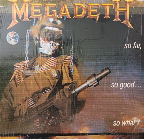 MEGADETH So Far So Good So What