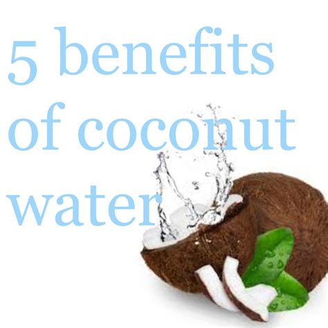 5 Benefits Of Coconut Water - Classy Mommy