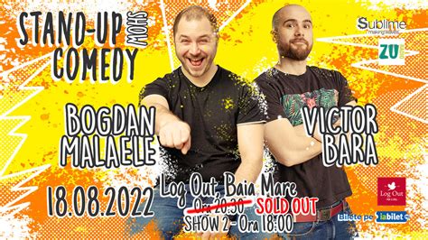 Bilete Baia Mare Stand Up Comedy Cu Bogdan Malaele Si Victor Bara