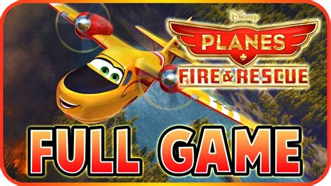 Disney Planes Fire And Rescue Full Game Longplay Wii Wiiu 100 Youtube