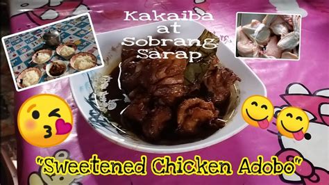 Sweetened Chicken Adobo Lutong Bahay Ate Noks Vlog Youtube