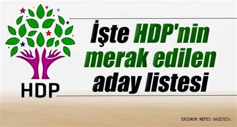 İl İl HDP Aday Listesi SİYASET Gazete Doğu