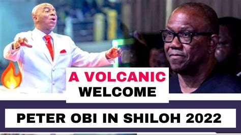 Watch How Peter Obi Met A Volcanic Welcome In Shiloh 2022 Peter Obi