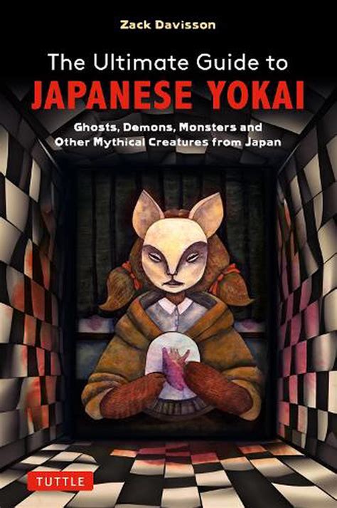 The Ultimate Guide To Japanese Yokai By Zack Davisson Paperback